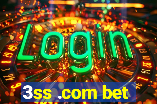 3ss .com bet
